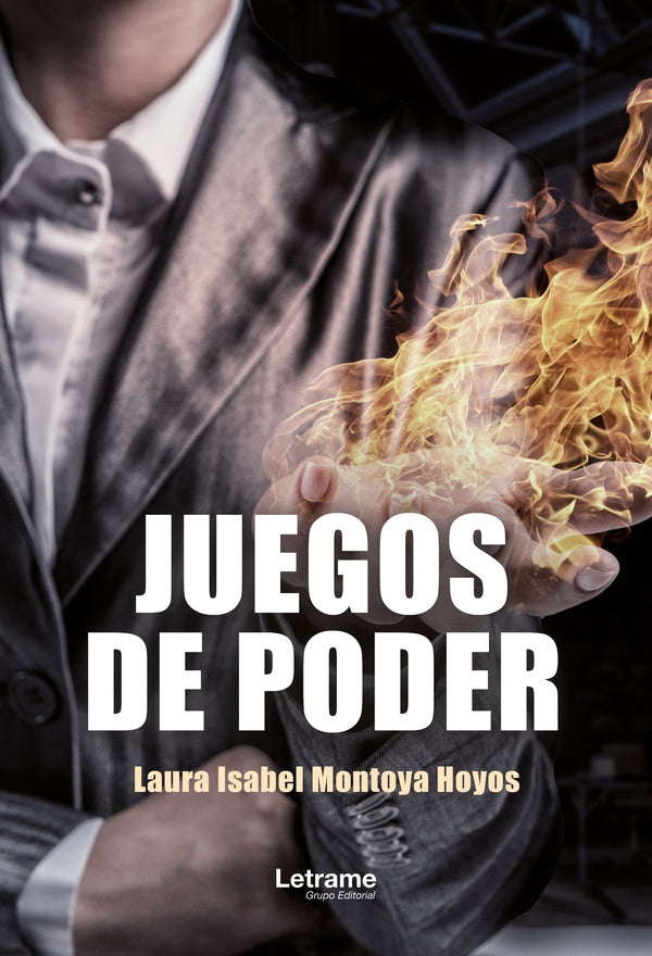 Juegos de poder | Laura Isabel Montoya Hoyos