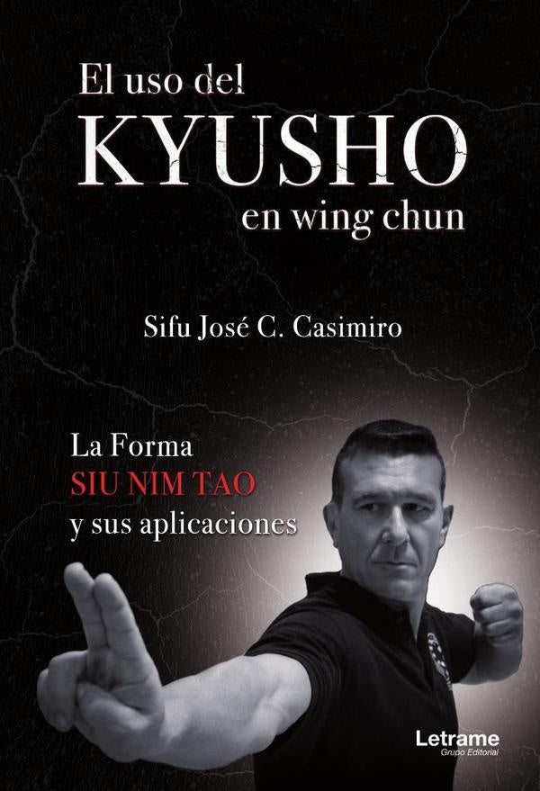El uso del Kyusho en wing chun | Sifu Jose C. Casimiro