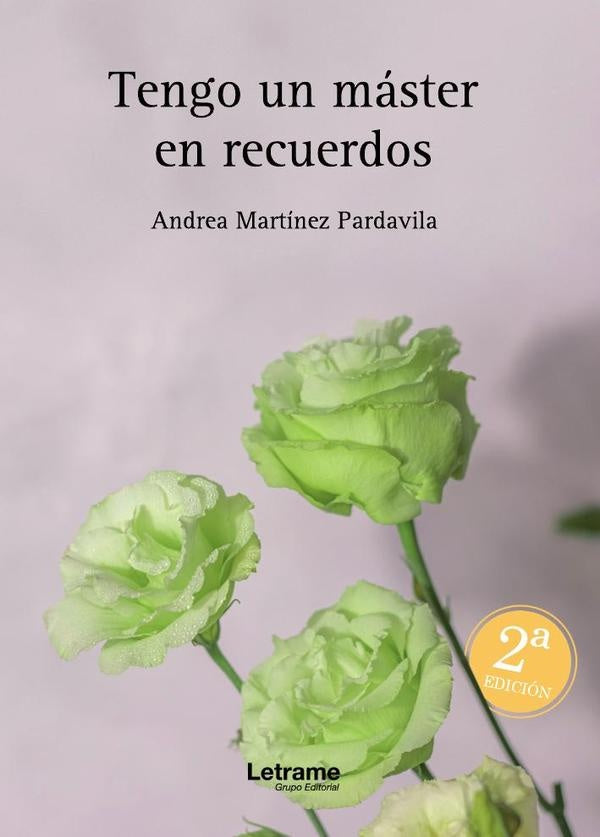 Tengo un master en recuerdos. 2? edicion. | Andrea Martinez Pardavila