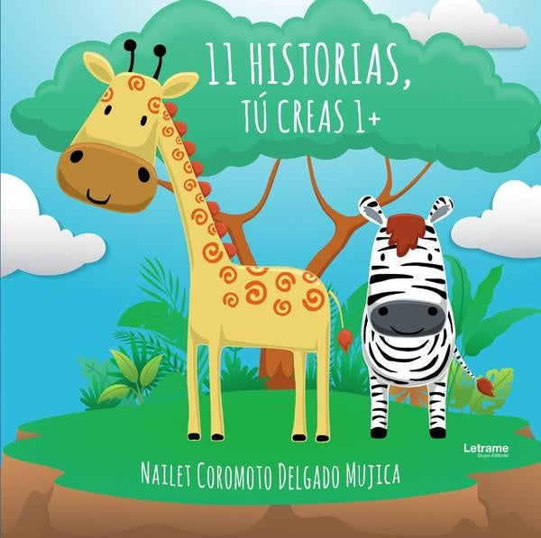 11 historias, tu creas 1+ | Nailet Coromoto Delgado Mujica