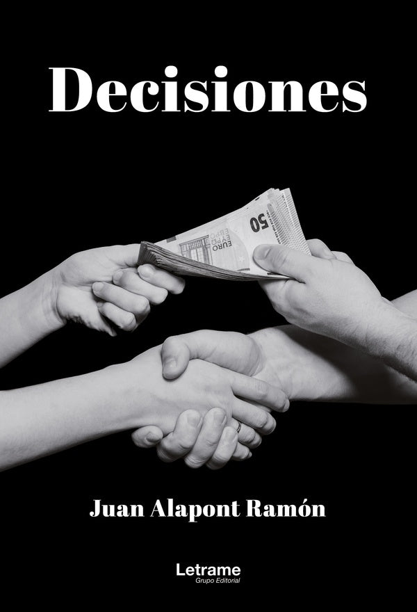Decisiones | Juan Alapont Ramon