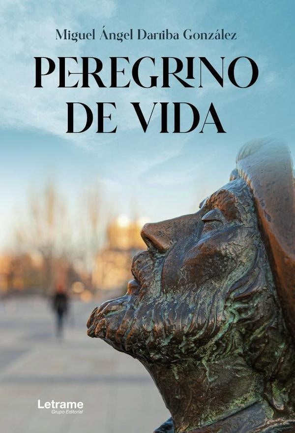 Peregrino de Vida | MIGUEL aNGEL DARRIBA GONZaLEZ