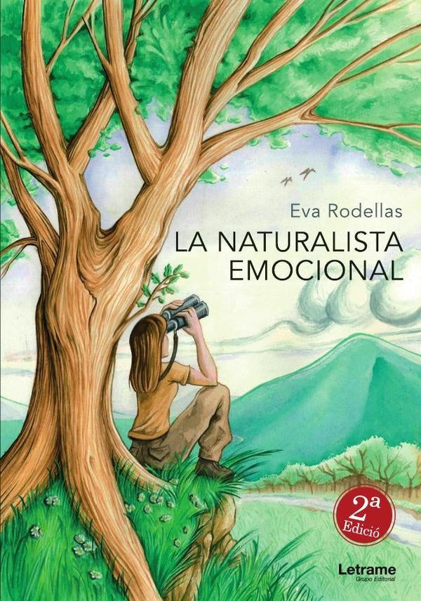 La naturalista emocional. 2? edicion. | Eva Rodellas Fontiguell