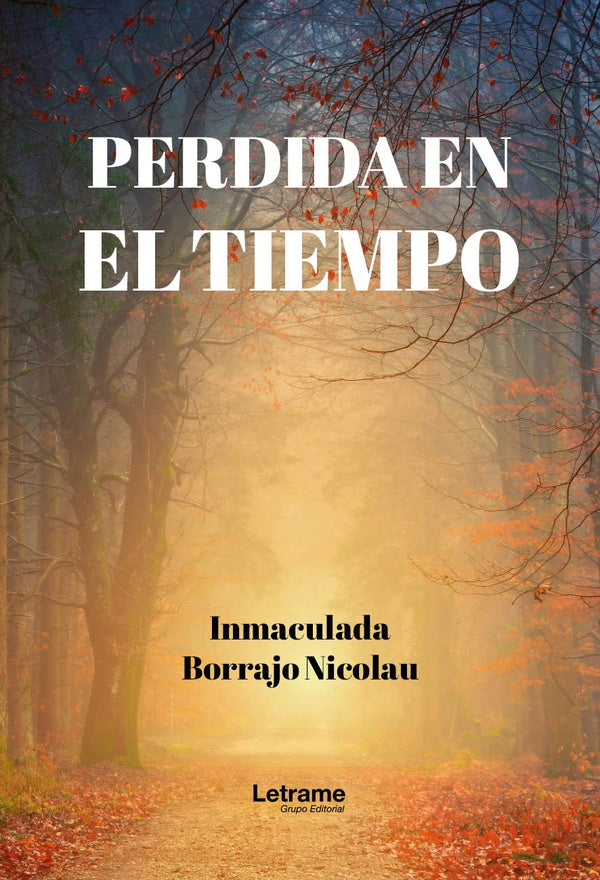 Perdida en el tiempo | Inmaculada Borrajo Nicolau