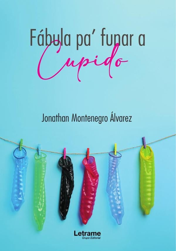 Fabula pa funar a Cupido | Jonathan Montenegro alvarez