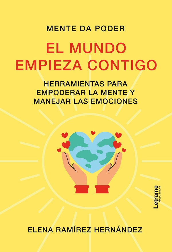 El mundo empieza contigo | Elena Ramirez Hernandez