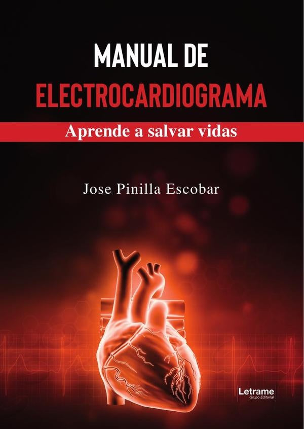 Manual de electrocardiograma | Jose Pinilla Escobar
