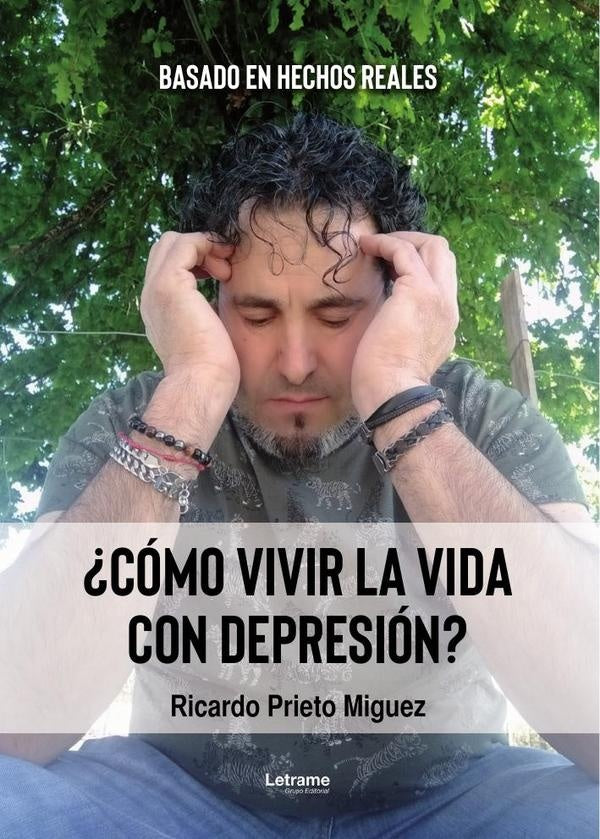 ?Como vivir la vida con depresion? | Ricardo Prieto Miguez