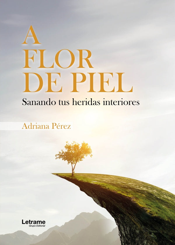 A flor de piel | Adriana Guadalupe Perez Rodriguez