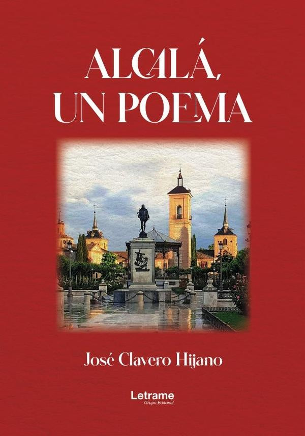 Alcala, un poema | Jose Clavero Hijano