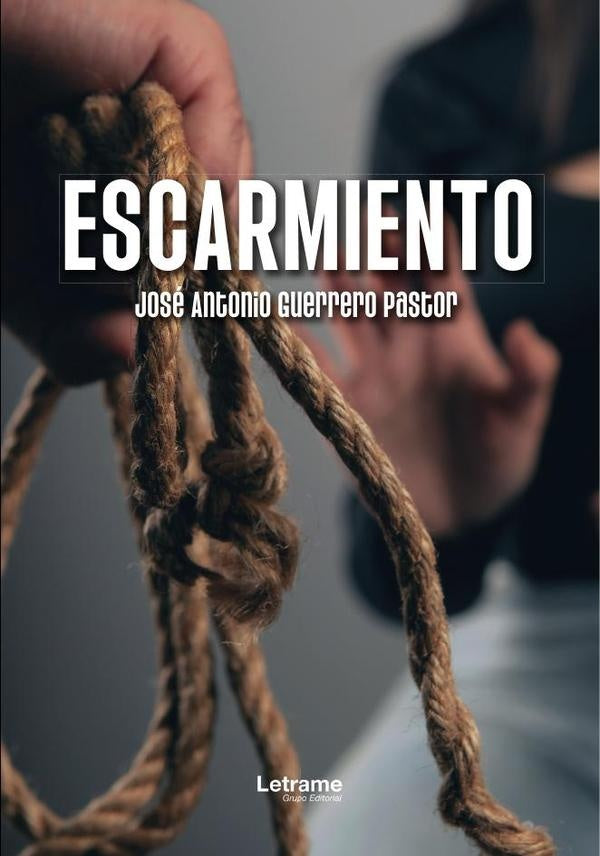 Escarmiento | Jose Antonio Guerrero Pastor