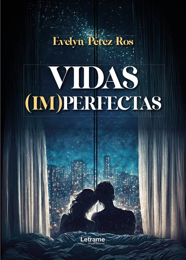 Vidas (im)perfectas | Evelyn Perez Ros