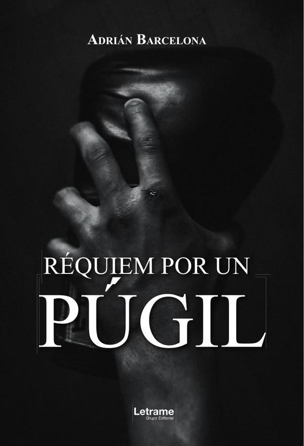 Requiem por un pugil | Adrian Barcelona