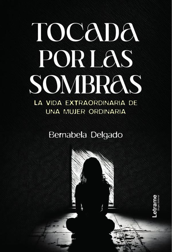 Tocada por las sombras | Bernabela Delgado