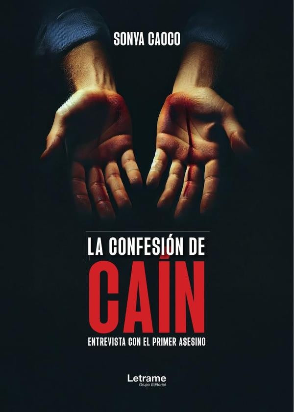 La confesion de Cain | Sonya Caoco