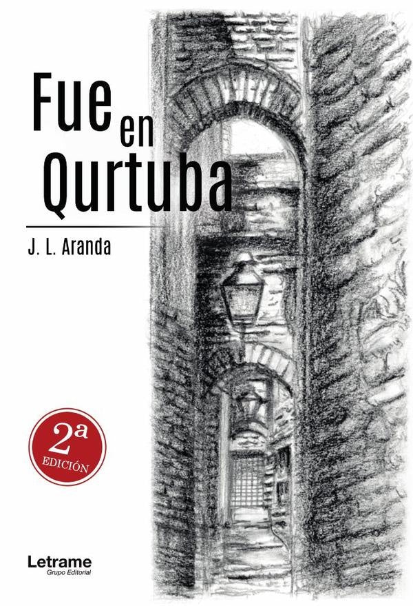 Fue en Qurtuba | J. L. Aranda