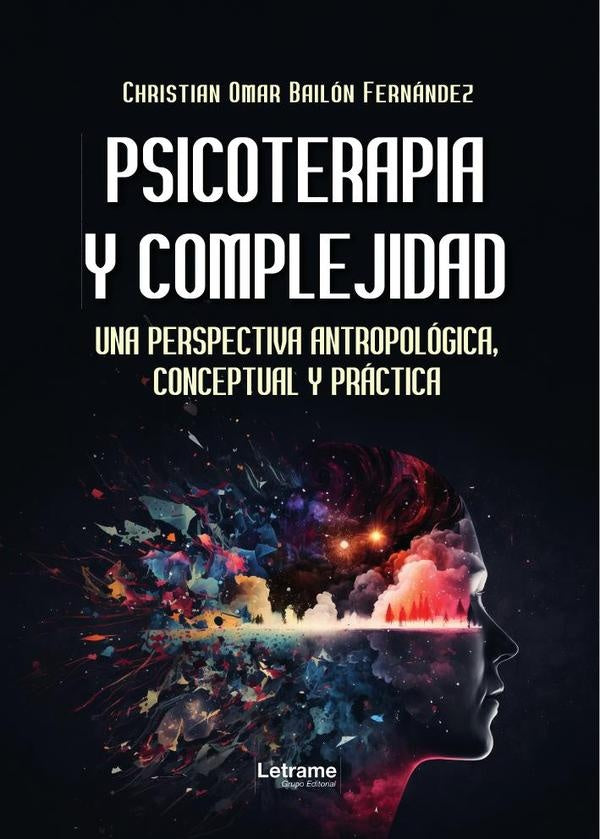 Psicoterapia y complejidad | Christian Omar Bailon Fernandez