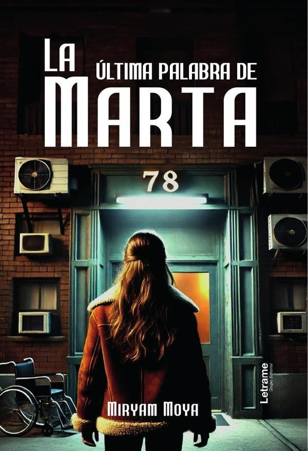 La ultima palabra de Marta | Miryam Moya