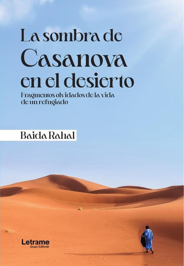 La sombra de Casanova en el desierto | Baida Embarec Rahal