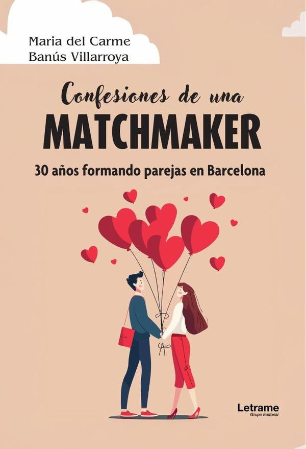 Confesiones de una matchmaker | Maria del Carme Banus Villarroya