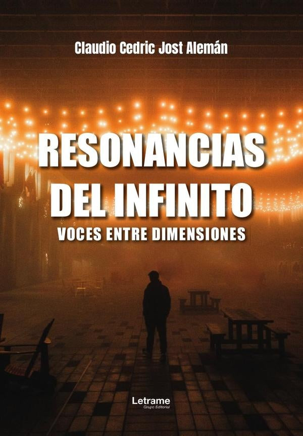 Resonancias del infinito: voces entre dimensiones | Claudio Cedric Jost Aleman