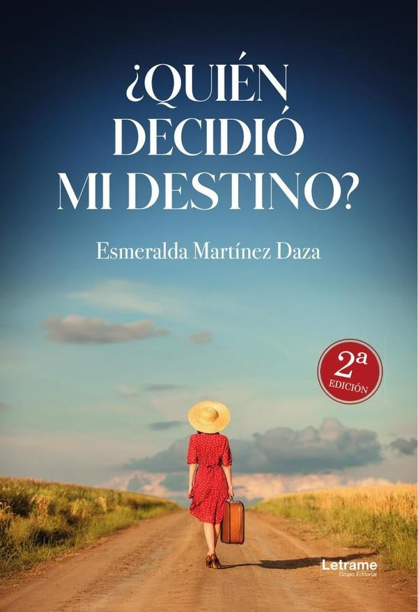?Quien decidio mi destino? | Esmeralda Martinez Daza