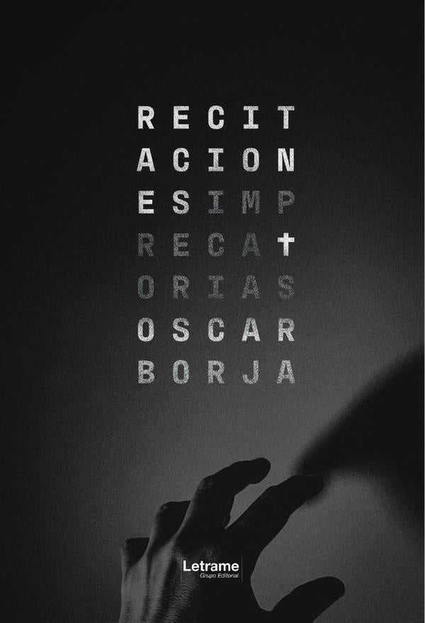 Recitaciones imprecatorias | Oscar Borja