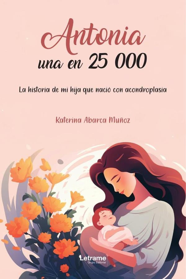 Antonia, una en 25 000 | Katerina Abarca Mu?oz