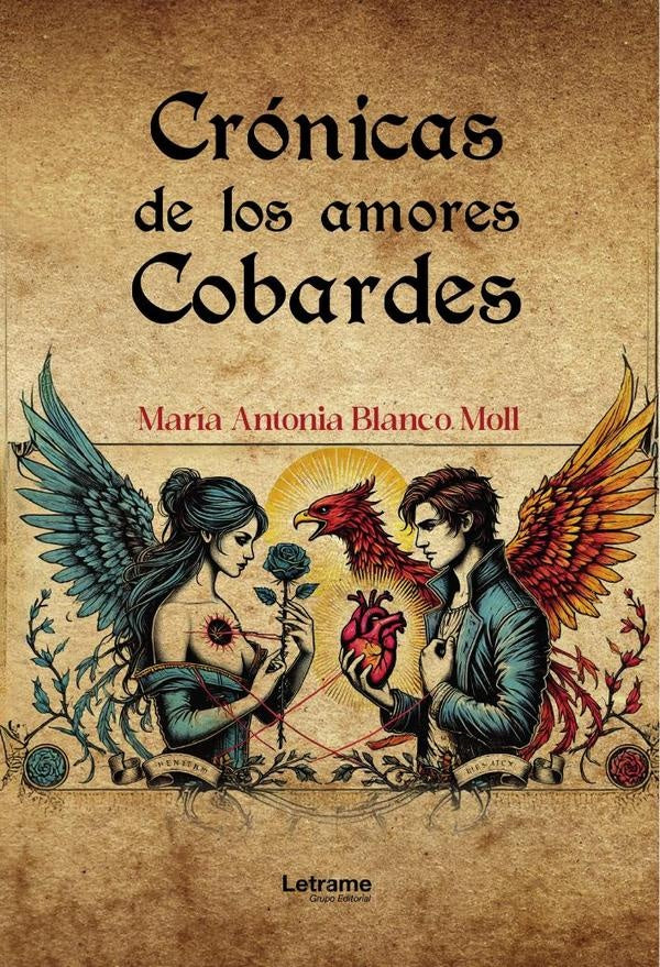 Cronicas de los amores cobardes | Maria Antonia Blanco Moll