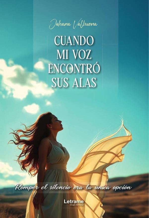Cuando mi voz encontro sus alas, romper el silencio era la unica opcion | Johana Valbuena