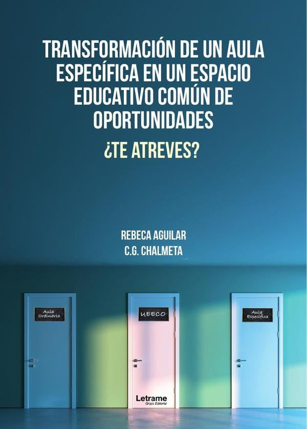 Transformacion de un aula especifica en un espacio educativo comun de oportunidades | Carlos Guzman Chalmeta