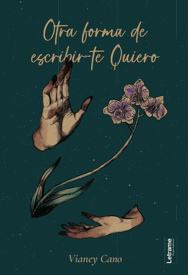 Otra forma de escribir-te Quiero | Vianey Cano