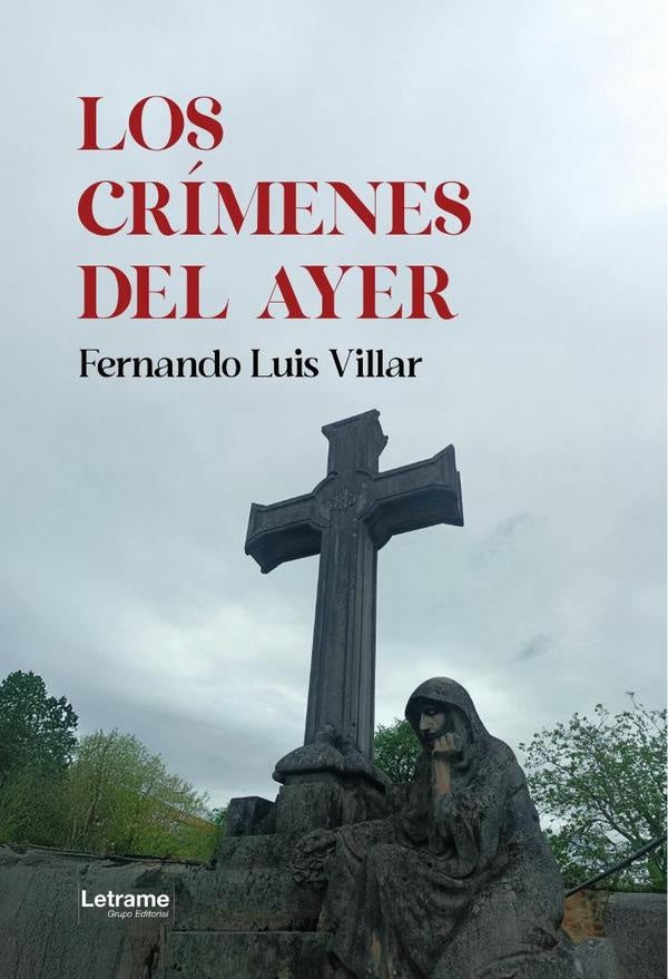 Los crimenes del ayer | Fernando Luis Villar