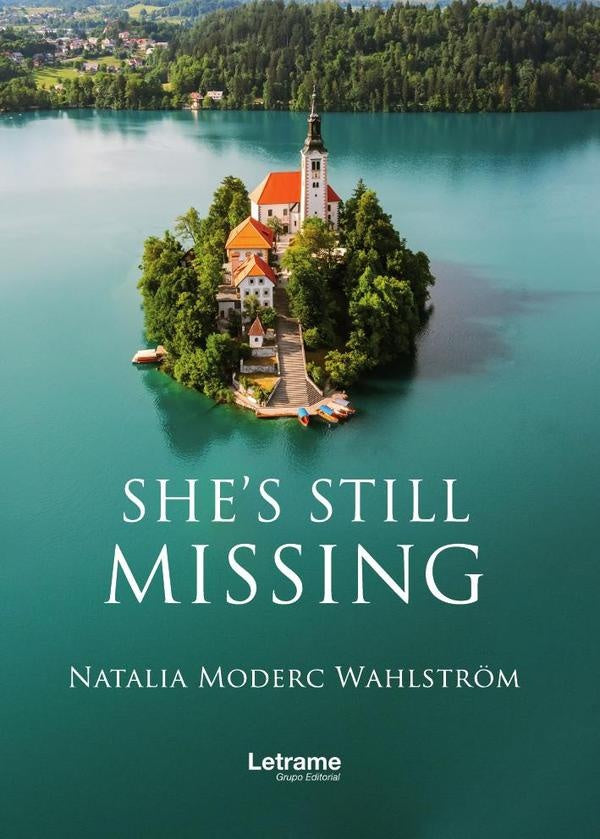 Shes still missing | Natalia Moderc Wahlstr?m
