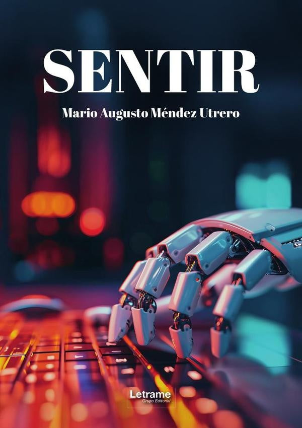 Sentir | Mario Augusto Mendez Utrero