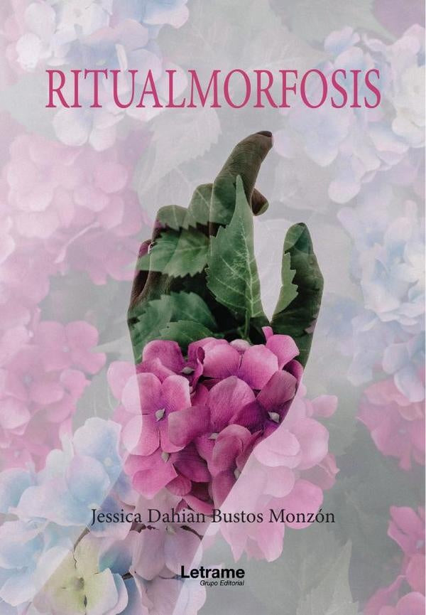Ritualmorfosis | Jessica Dahian Bustos Monzon