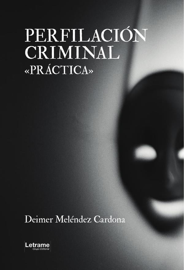 Perfilacion criminal | Deimer Melendez Cardona