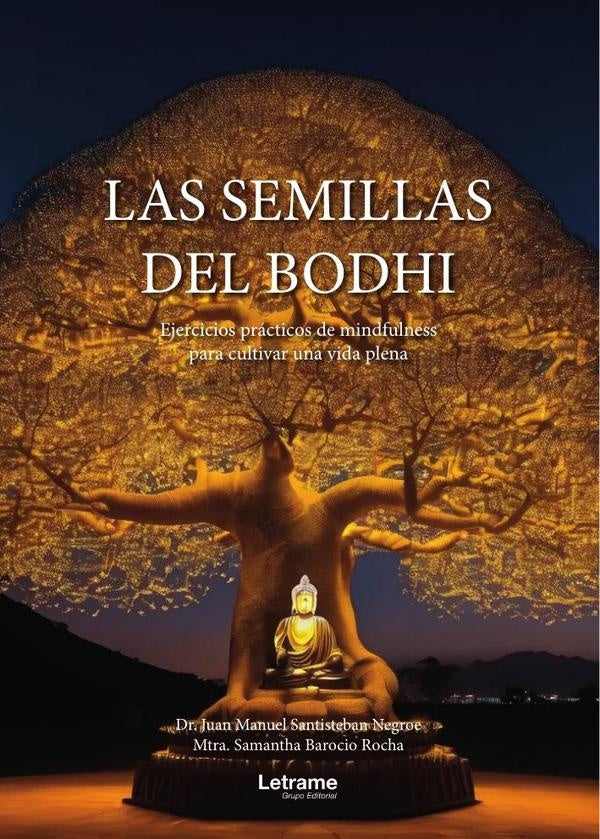 Las semillas del Bodhi | Mtra. Samantha Barocio Rocha