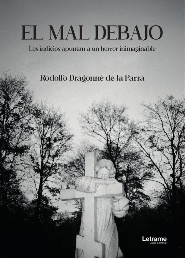 El mal debajo | Rodolfo Dragonne