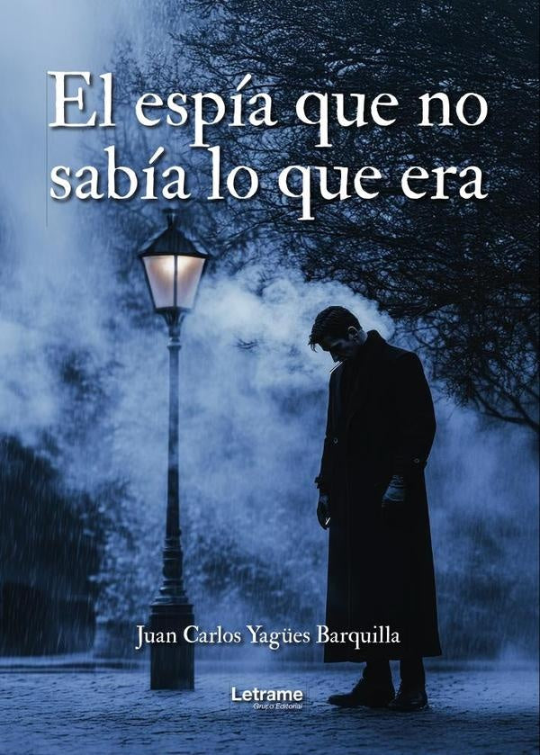 El espia que no sabia lo que era | Juan Carlos Yag?es Barquilla