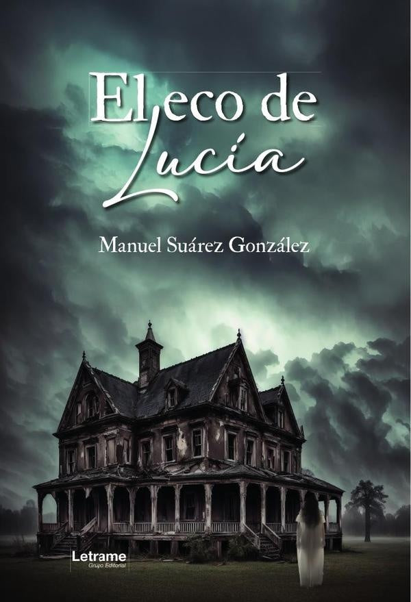 El eco de Lucia | Manuel Suarez Gonzalez