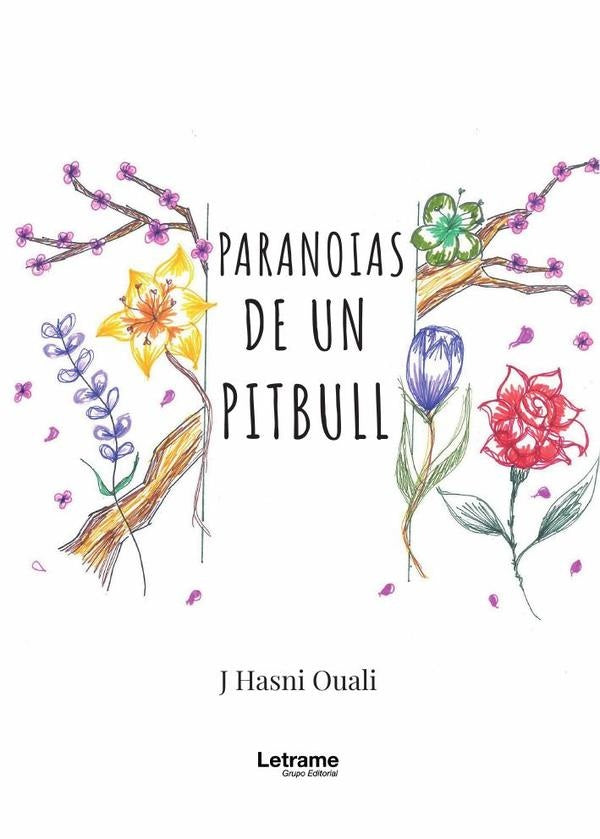 Paranoias de un pitbull | J Hasni Ouali