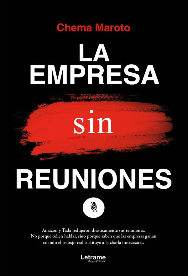 La empresa sin reuniones | Chema Maroto