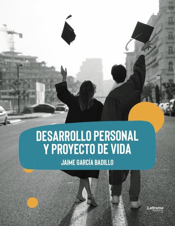 Desarrollo personal y proyecto de vida | Jaime Garcia Badillo
