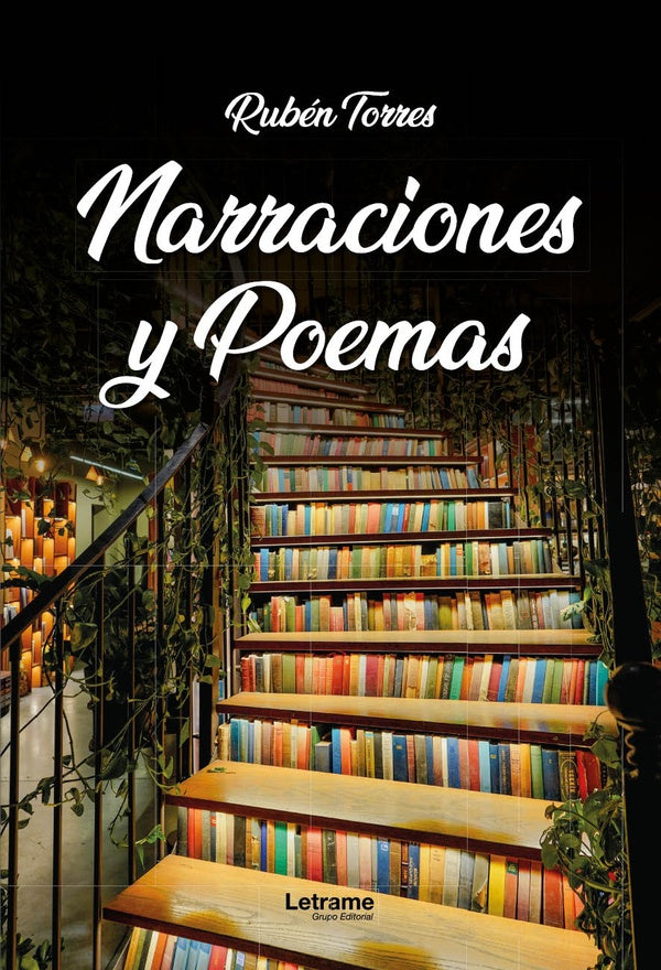 Narraciones y poemas | Ruben Torres