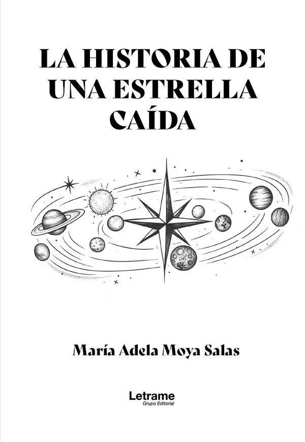 La historia de una estrella caida | Maria Adela Moya Salas