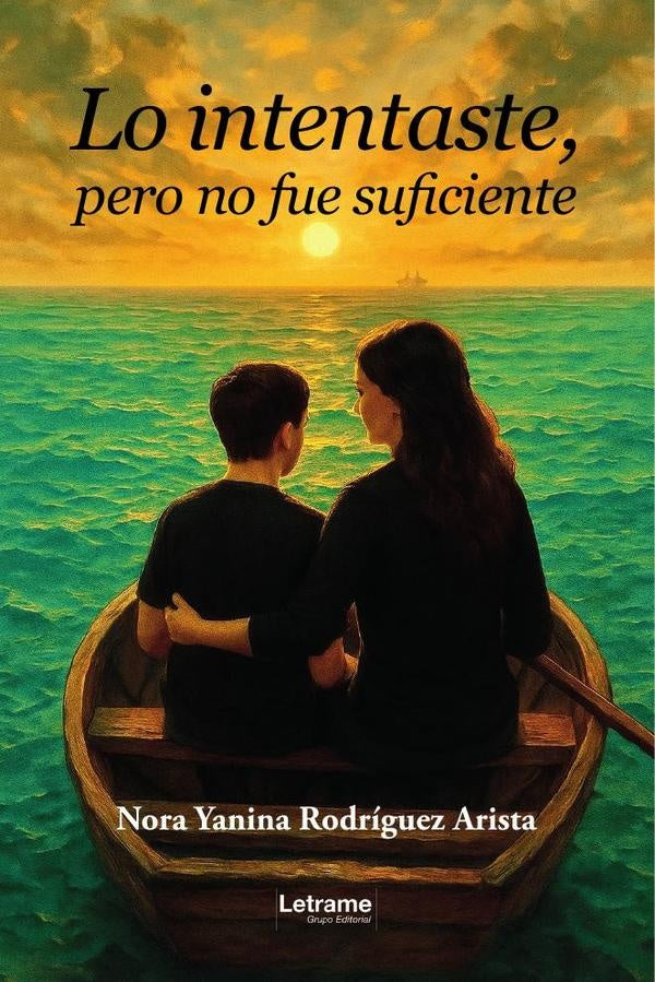 Lo intentaste, pero no fue suficiente | Nora Yanina Rodriguez Arista