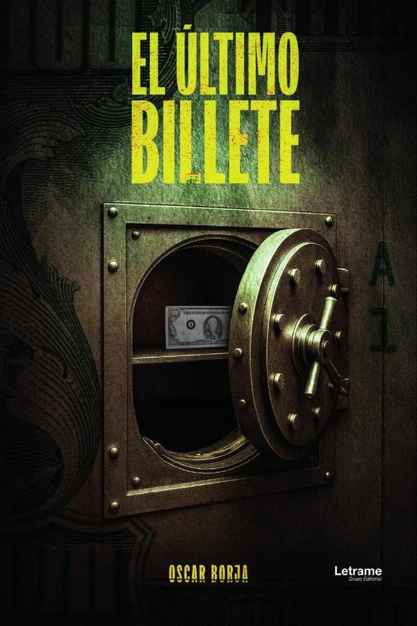 El ultimo billete | Oscar Borja