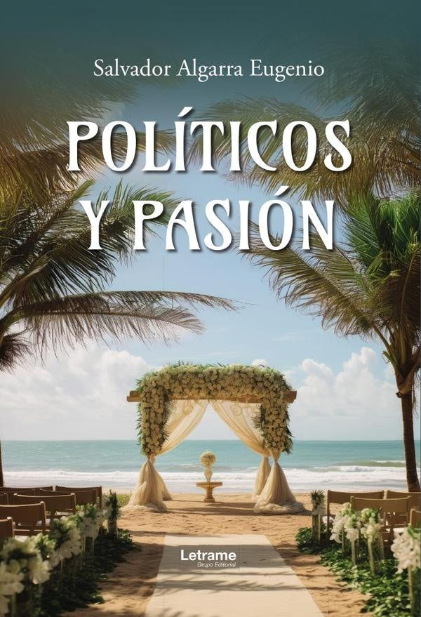 Politicos y pasion | Salvador Algarra Eugenio