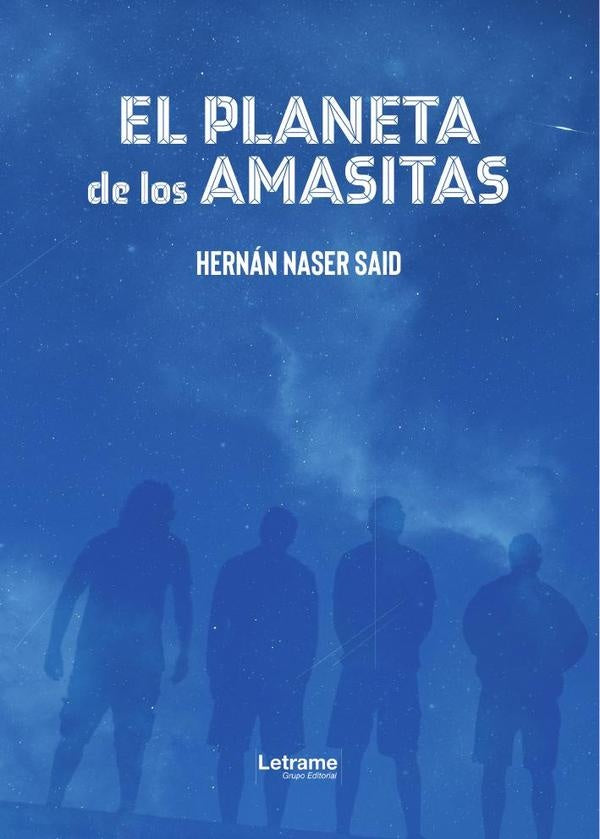 El Planeta de los Amasitas | Hernan Naser Said